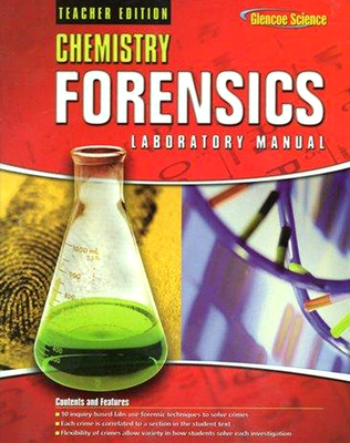 Chemistry: Concepts & Applications, Forensics Lab Manual TE