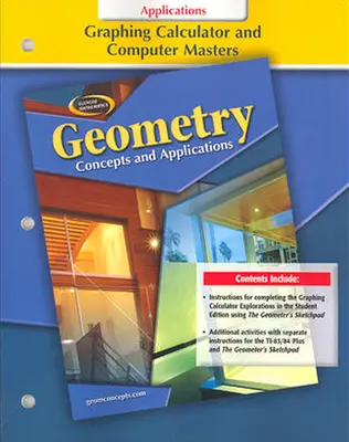 Geometry: Concepts and Applications, Graphing Calculator & Computer Masters