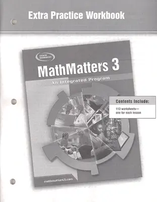 MathMatters 3: An Integrated Program, Extra Practice Workbook