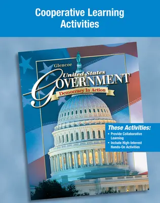 United States Government: Democracy in Action, Cooperative Learning Activities