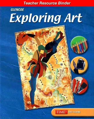 Exploring Art, Teacher Resource Binder