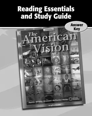 The American Vision, Reading Essentials and Study Guide, Answer Key