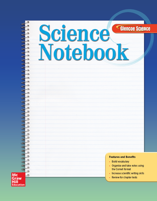 Glencoe iScience, Level Green, Grade 7, Science Notebook, Student Edition