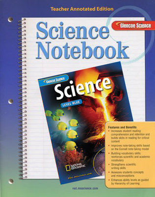 Glencoe iScience, Level Blue, Grade 8, Science Notebook, Teacher Edition