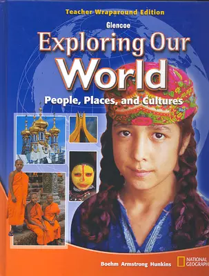 Exploring Our World, Teacher Wraparound Edition