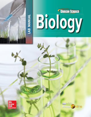 Glencoe Biology, Laboratory Manual, Student Edition