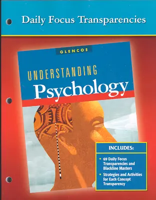 Understanding Psychology, Daily Focus Transparencies, Strategies, and Activities