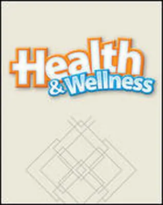 Health and Wellness, Student Edition
