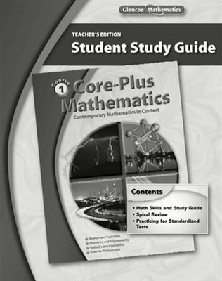 Core-Plus Mathematics: Contemporary Mathematics In Context, Course 1, Student Study Guide