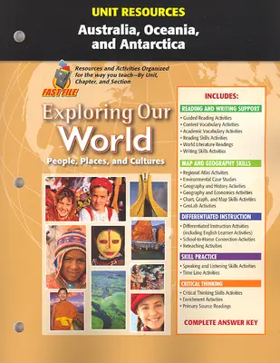 Exploring Our World, Unit Resources Australia, Oceania, and Antarctica