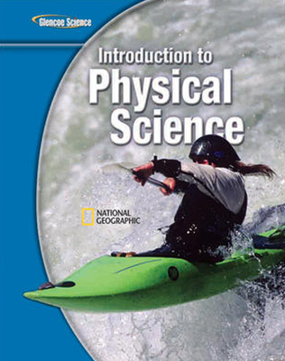 Glencoe Introduction to Physical Science, Grade 8, Student Edition
