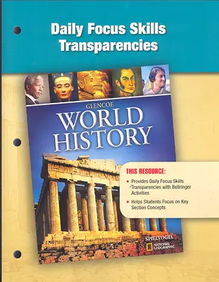 Glencoe World History, Daily Focus Transparencies, Strategies, and Activities