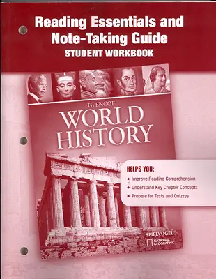 Glencoe World History, Reading Essentials and Note-Taking Guide
