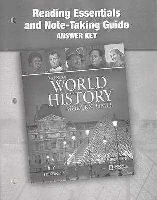 Glencoe World History: Modern Times, Reading Essentials and Note-Taking Guide, Answer Key
