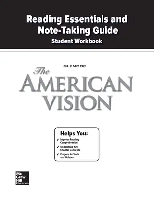 The American Vision, Reading Essentials and Note-Taking Guide Workbook