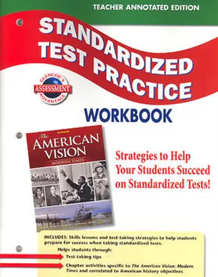 The American Vision: Modern Times, Standardized Test Practice, Teacher Edition