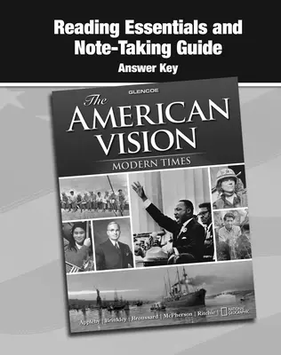 The American Vision: Modern Times, Reading Essentials and Note-Taking Guide, Answer Key
