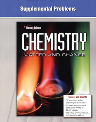 Chemistry: Matter & Change, Supplemental Problems