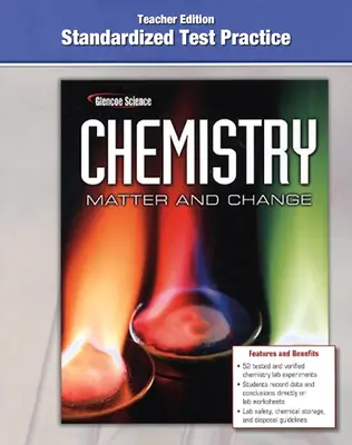 Chemistry: Matter & Change, Standardized Test Practice, Teacher Edition