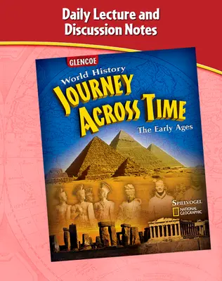 Journey Across Time, Early Ages, Daily Lecture and Discussion Notes