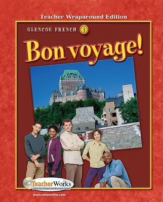 Bon voyage! Level 1, Teacher Wraparound Edition