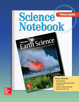 Glencoe Earth Science: Geology, the Environment, and the Universe, Science Notebook, Student Edition