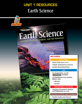 Glencoe Earth Science: Geology, the Environment, and the Universe, Unit 1 Fast Files