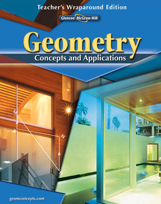 Geometry: Concepts and Applications, Teacher Wraparound Edition