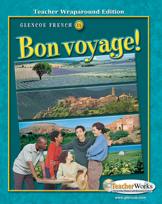 Bon voyage! Level 1A, Teacher Wraparound Edition
