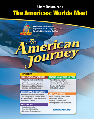 The American Journey, The Americas: Worlds Meet Resource Book