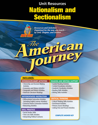 The American Journey, Nationalism and Sectionalism Resource Book