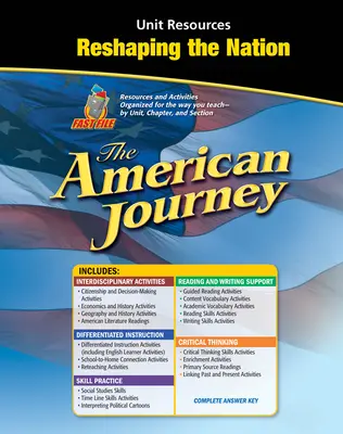 The American Journey, Reshaping the Nation Resource Book