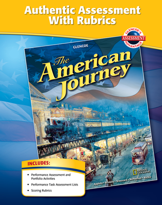 The American Journey, Authentic Assessment with Rubrics