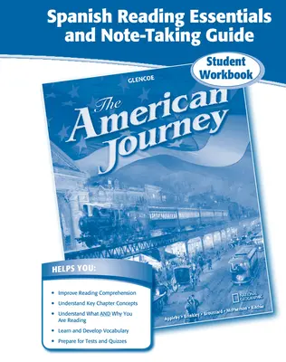 The American Journey, Spanish Reading Essentials and Note-Taking Guide Workbook