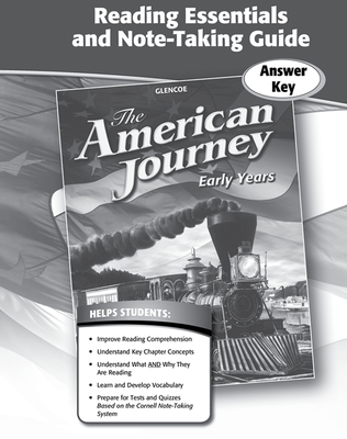 The American Journey, Early Years, Reading Essentials and Note-Taking Guide Workbook Answer Key