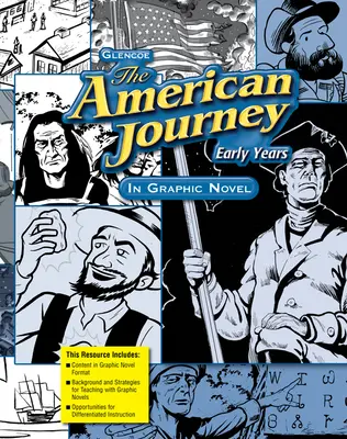 The American Journey, Early Years, The American Journey, Early Years in Graphic Novel