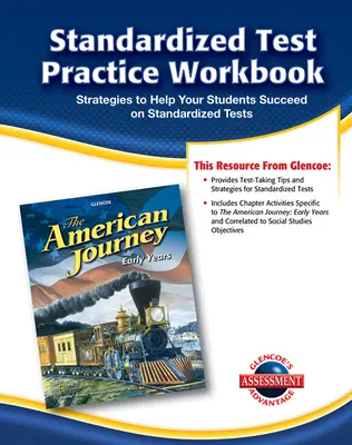 The American Journey, Early Years, Standardized Test Practice Workbook