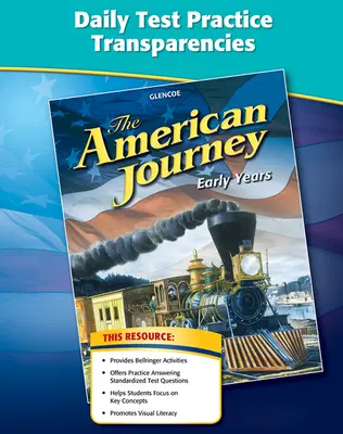 The American Journey, Early Years, Daily Test Practice Transparencies