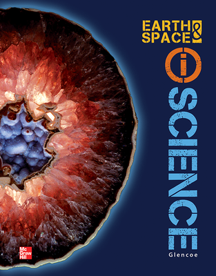 Glencoe Earth & Space iScience, Grade 6, Student Edition