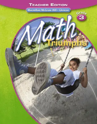 Math Triumphs, Grade 3, Teacher Edition