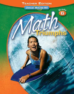 Math Triumphs, Grade 6, Teacher Edition