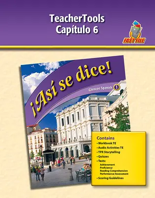 ¡Así se dice! Level 1, TeacherTools Chapter 6