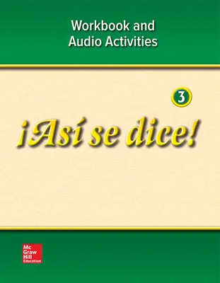 ¡Así se dice! Level 3, Workbook and Audio Activities