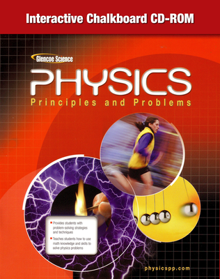 Glencoe Physics: Principles & Problems, Interactive Chalkboard CD-ROM