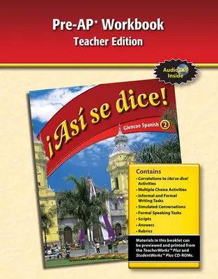 ¡Así se dice! Level 2, Pre-AP Preparation and Practice Workbook TAE