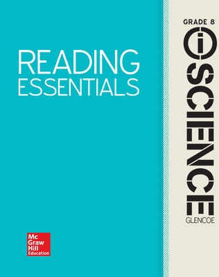 Glencoe Integrated iScience, Course 3, Grade 8, Reading Essentials, Student Edition