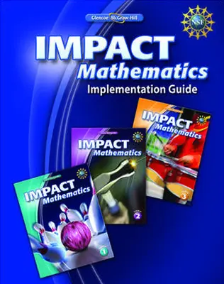 IMPACT Mathematics, Implementation Guide