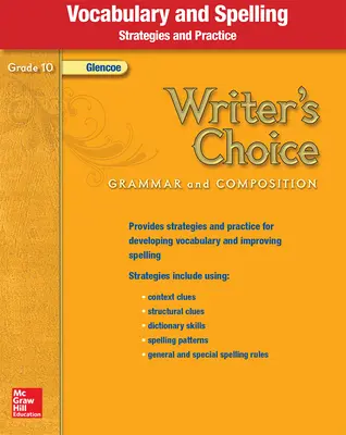 Writer's Choice, Grade 10, Vocabulary and Spelling Strategies and Practice
