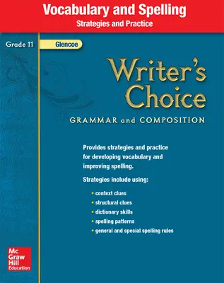 Writer's Choice, Grade 11, Vocabulary and Spelling Strategies and Practice
