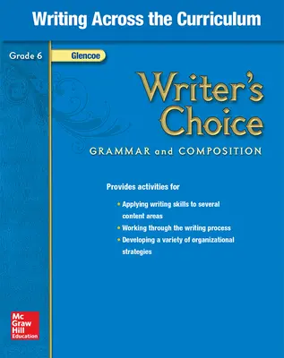 Writer's Choice, Grade 6, Writing Across the Curriculum